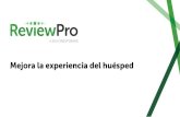 Mejora la experiencia del huésped - ReviewPro...Evalúa y gestiona tu reputación online para aumentar la satisfacción de los clientes. •Mejora tu posición en el ranking en las