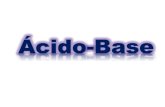 Ácido-Base 1-Adasme-quimica...TITULACIÓN. •El proceso más común y exacto para determinar la concentración de una disolución, es la titulación o volumetría ácido-base, que