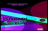 PROGRAMA ELECTORAL ELECCIONES EUROPEAS 2014 · PIB europeo). El Consejo aporta a las instituciones una visión intergubernamental, estatalizada y se ha resistido hasta el final a