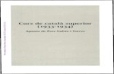 Curs de català superior (1933-1934)ocpf.iec.cat/obres/12curs33.pdf · 2017. 10. 17. · Evolució de certs mots i supressió d'alguna de llurs lletres Quan va iniciar-se la introducció