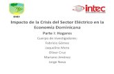 Impacto de la Crisis del Sector Eléctrico en la Economía Dominicana · 2018. 7. 5. · Quién tiene la culpa de los apagones Los gobiernos La CDEEE Las EDES Las generadoras La Superintendencia