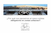¿Por qué nos oponemos al casco ciclista obligatorio en ...murciaenbici.org/joomla/attachments/article/1027/... · del servicio de bicicletas públicas de Málaga. La Reina Máxima
