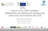 Hacia unha UDC sostible: Modelando os efectos de políticas ...€¦ · Modelando os efectos de políticas de reducción de emisións de CO2 Amparo Alonso- Betanzos Óscar Fontenla-Romero