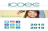 Memoria de actividades - ICOEC, Colegio de Odontólogos y ......2015 2019 Memoria de actividades • Clínica social: Atención a refugiados Sirios y otros colectivos • Firma Convenio