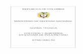 MINISTERIO DE DEFENSA NACIONAL NORMA TECNICA …colombiacompra.gov.co/.../especificaciones/NTMD-0081-A5.pdf · NTMD-0081-A5 1 DE 16 2007-12-12 Prólogo La norma técnica NTMD-0081-A5