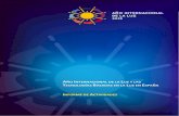 AÑO INTERNACIONAL DE LA L ECNOLOGÍAS …En mayo de 2014, se constituyó el Comité Español del Año Internacional de la Luz y de las Tecnologías basadas en la Luz y, desde entonces,