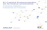 El Capital Emprendedor en la nueva economía€¦ · Emprendedor en la economía a través de la creación de empleos, el acompañamiento de proyectos y fundamentalmente el fomento