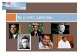 T6. LA INTEL·LIGÈNCIAsocials-insaiguaviva.org/wp-content/uploads/2016/02/U9-PPT-Tema-… · 6.2 Teories clàssiques i avaluació de la intel·ligència ELS TESTS D’INTEL·LIGÈNCIA