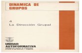 DINAMICA DI GRUPOS - Sena · dinamica di grupos 4 la dirección grupal unidad autoformativa subdireccion general de operaciones division de metodologia y formacion • .¡
