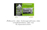 أپlbum de fotografأ­as de visitantes de la Exposiciأ³n أپlbum de fotografأ­as de visitantes de la Exposiciأ³n.