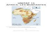 UNITAT 13 - XTEC · Segons el mar on desemboquen, els rius africans poden classificar-se en tres grups: • Els rius que desemboquen al mar Mediterrani: on destaca el riu Nil, que