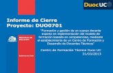Informe de Cierre Proyecto: DUO0701 - Duoc UCobservatorio.duoc.cl/sites/default/files/duo0701... · 3 Diseño del modelo de autogestión del desempeño docente • Exploración de
