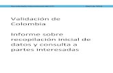Secretariado Internacional del EITI Abril de 2018 · EITI en octubre de 2014. En julio de 2017, Colombia solicitó una validación temprana del Consejo del EITI, con antelación a