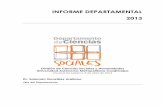 INFORME DEPARTAMENTAL 2013 · Iván Joel Adrián Espinosa Hernández. Universidad Iberoamericana: Una historia de construcción social del riesgo en las cuencas Copalita - Zimatán-Huatulco,