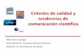 Criterios de calidad y tendencias de comunicación científicawebs.ucm.es/BUCM/vet/doc14088.pdf · artículos publicados en una revista durante los cinco años anteriores, utilizando