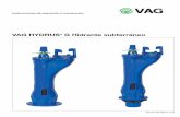 VAG HYDRUS® G Hidrante subterráneo · proteger el hidrante contra cualquier tipo de suciedad que pueda producirse en lugares de obras hasta el momento de su instala-ción con una