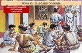 TEMA 12: EL LEGADO DE ROMAiestrayamar.es/files/doc1920/nopresencial/semana13/tareas13/TEM… · El culto doméstico era el que practicaban los romanos en sus casas, venerando a los