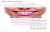 Estética dental - bellezaMÉDICA · que determinan la belleza de la sonrisa son los labios, el área peribucal y los dientes”. El experto apunta que “es evidente que el principal