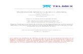 TELÉFONOS DE MÉXICO, S.A.B. DE C.V. (TELMEX)downloads.telmex.com/pdf/reporte_anual2011.pdf · Reporte Anual que se presenta de acuerdo con las disposiciones de carácter general