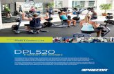 DPL520 - precor.com · sus manos, los productos, servicios y tecnologías que ofrecemos pueden combinarse de incontables maneras para complementar los programas de entrenamiento y
