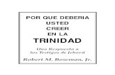 POR QUE DEBERIA USTED CREER EN LA TRINIDADcompralaverdadynolavendas.com/wp-content/uploads/2012/12... · 2013. 4. 19. · ¿Debería Creer Usted en la Trinidad? Esta es la pregunta