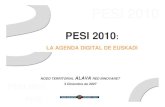 AGORANET - Euskadi 2020€¦ · PESI 2010: La Agenda Digital de Euskadi |5| Un nuevo plan En 2001 En 2006 EU4 Hogares con acceso a Internet había un 23,8% Hay un 40,6% de familias