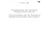 Programa de Acción Específico 2015 “Promoción de la Salud ... · intersectorial de Promoción de la Salud para Población Indígena. Por tanto, el contenido de este nuevo programa