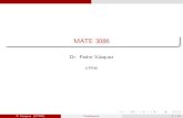 MATE 3086 - Recinto Universitario de Mayagüezacademic.uprm.edu/~pvasquez/mate3086/clases1213I/3.1.pdfMATE 3086 5 Algunas aplicaciones de las propiedades: a Si a = 3, existe !a = !3