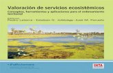 VALORACIÓN DE SERVICIOS ECOSISTÉMICOSrepositorio.geotech.cu/jspui/bitstream/1234/3751/1... · 2019. 9. 13. · impulsores de la evaluación de servicios de los ecosistemas en Argentina