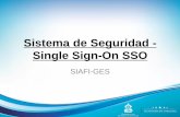 Sistema de Seguridad - Single Sign-On SSO...Conceptos Básicos Sistema: Es un conjunto de partes que funcionan relacionándose entre sí con un objetivo preciso. Existen dos sistemas