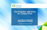 Generación eléctrica en Costa Rica · 2014. 10. 9. · San José, 21 de mayo de 2014 Generación eléctrica en Costa Rica . Estructura del sector. Marco legal (1/2) Marco legal