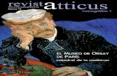 1 Revista AtticusEl Museo d’Orsay El acondicionamiento interior del museo fue realizado por un equipo de escenógrafos y arquitectos bajo la di-rección de Gae Aulenti. Con Italo
