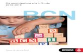 Pla municipal per a la infància 2013-2016 bCN...les xarxes socials... promouen la socialització i el desenvolupament educatiu de l’infant de manera complementària. • PROXIMITAT: