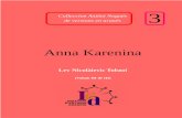 Anna Karenina - Institut d'Estudis Aranesi · 2019. 3. 1. · Anna Karenina ei ua òbra complèta, realista, qu’entre enes sentiments umans e les descriu, que tracte es emocions