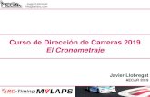 Presentación de PowerPoint - AECAR · 2019. 2. 6. · Javier Llobregat info@ambrc.com ----- 1ª parte ----- #1: Por qué es importante el Sistema de Cronometraje #2: El Sistema de