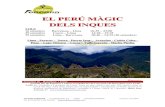 EL PERÚ MÀGIC DELS INQUESdocs.gestionaweb.cat/1557/peru-magic-dels-inques-15-dies... · 2017. 11. 24. · Després de l’excursió continuarem el viatge rumb cap a Puerto Inka