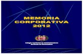 Memoria Anual 2012€¦ · cuatro y cinco de mayo de 2012 3.3.2.- XVII Congreso Nacional de Administradores de Fincas, Valencia, treinta y uno de mayo, uno y dos de junio de 2012