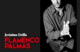 Jerónimo UtrillaFLAMENCO PALMAS · / FESTIVAL PIRINEOS SUR 2011 / FESTIVAL DE FLAMENCO DE DUBLÍN 2011 Y 2012 ... Todos los reportajes de televisión, así como algunas entrevistas