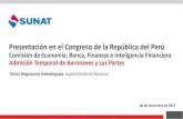 Presentación en el Congreso de la República del Perú · 2017. 12. 6. · Presentación en el Congreso de la República del Perú Comisión de Economía, Banca, Finanzas e Inteligencia