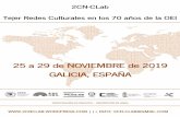 25 a 29 de NOVIEMBRE de 2019 GALICIA, ESPAÑA...Iberoamericana, la Agenda 2030 y la Declaración sobre Cultura e Industrias Creativas como sector estratégico en la CPLP Generar ideas