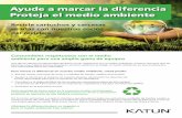 Ayude a marcar la diferencia Proteja el medio …ambiente para una amplia gama de equipos Uno de los valores fundamentales de Katun es ser respetuoso con el medio ambiente: creemos