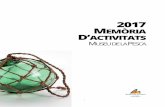 2017 MEMÒRIA DACTIVITATSfundaciopromediterrania.org/Docs/MEMORIA_FUNDACIO_PROMED... · 2018. 7. 12. · En la tasca de difusió, recuperació, conservació i estudi i retorn social
