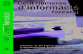 Interior Catalunya Forestal 100.qxd:Catalunya Forestal 100...El Consorci ha de la seva tasca amb els 5 editorial Desembre de 2009 catalunyaforestal rribar al núm. 100 de la revista