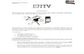 Manual del usuario TV (E71) · Manual del usuario TV (E71) Introducción Muchas Gracias por tu compra, Ahora tienes en tus manos un exclusivo Celular, modelo E71, con pantalla a color,