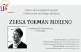 ZERKA TOEMAN MORENO - Universidad de Sevillagrupo.us.es/generoysocdelcto/wp-content/uploads/2018/05/... · 2018. 5. 12. · desarrollo de la teoría y la práctica del psicodrama,