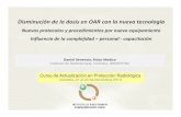 Disminución de la dosis en OAR con la nueva tecnología · Disminución de la dosis en OAR con la nueva tecnología ... Córdoba, 21 al 23 de Noviembre 2013. Radioterapia • El
