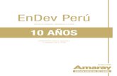 PROYECTO ENERGÍA, DESARROLLO Y VIDA 10 AÑOS...Energía y Minas Aportes de EnDev Perú a los objetivos de desarrollo sostenible la sostenibilidad en el uso y mantenimiento de estas