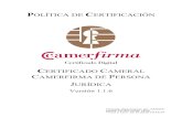 CERTIFICADO CAMERAL CAMERFIRMA DE PERSONAalmacenadas en software y generadas por el titular CAM-PF-HW-KPSC 9 2 2 1 Certificado Cameral de persona física, claves almacenadas en hardware