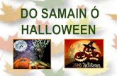 DO SAMAIN Ó HALLOWEEN...celebrando o Samaín, o que deu lugar posteriormente ó Halloween. Esta festa sufriu moitas transformacións e chéganos a nós de volta a través de películas