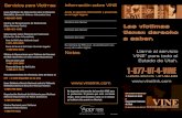 Servicios para Víctimas Información sobre VINELlame al servicio VINE® para todo el Estado de Utah. VINE® Patented Technology - U.S. Patent Number 5,861,810 Nombre del ofensor _____